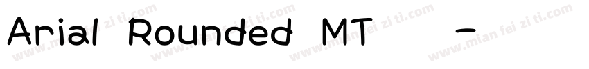Arial Rounded MT 粗体字体转换